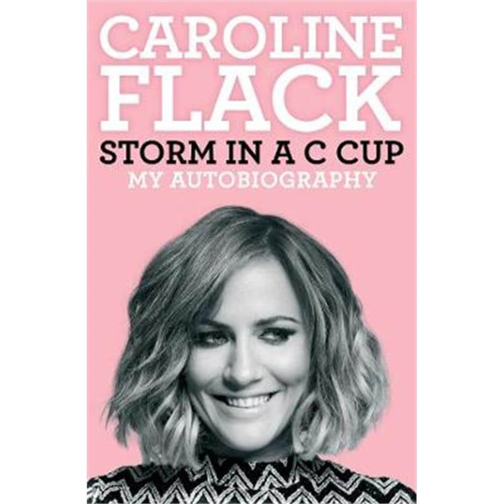 Storm in a C Cup (Paperback) - Caroline Flack